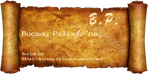 Bucsay Polixéna névjegykártya
